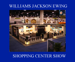 Williams Jackson Ewing - Shopping Center Show