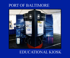 Port of Baltimore educational kiosk