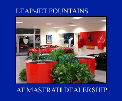 leap-jet fountains at Maserati/Ferrari dealership